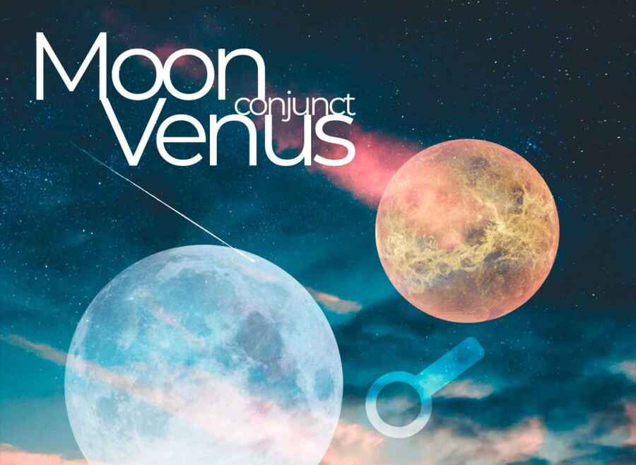 Moon Conjunct Venus