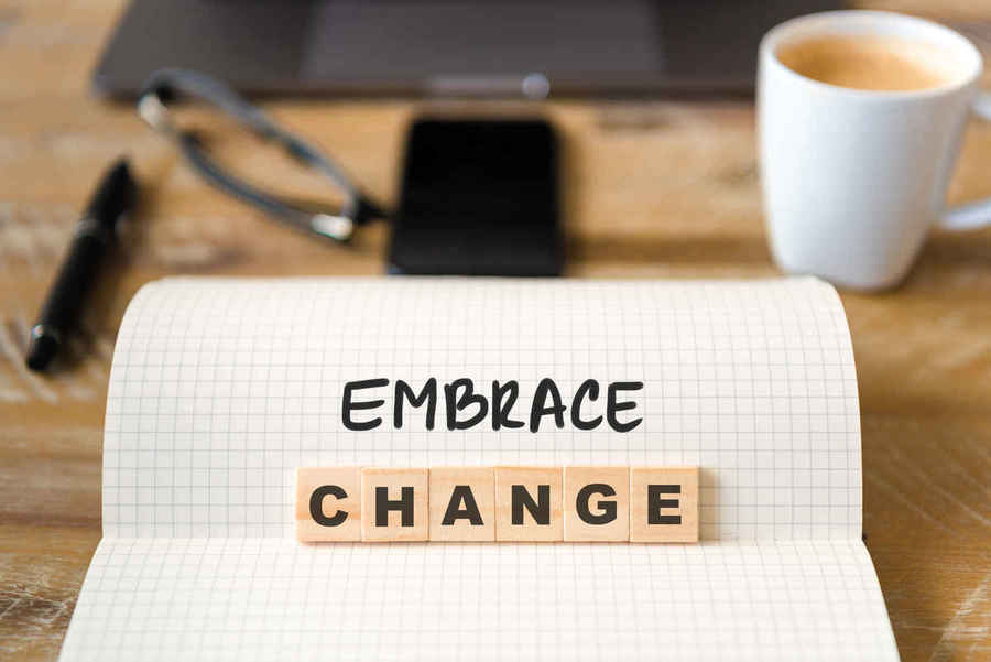 Embrace change