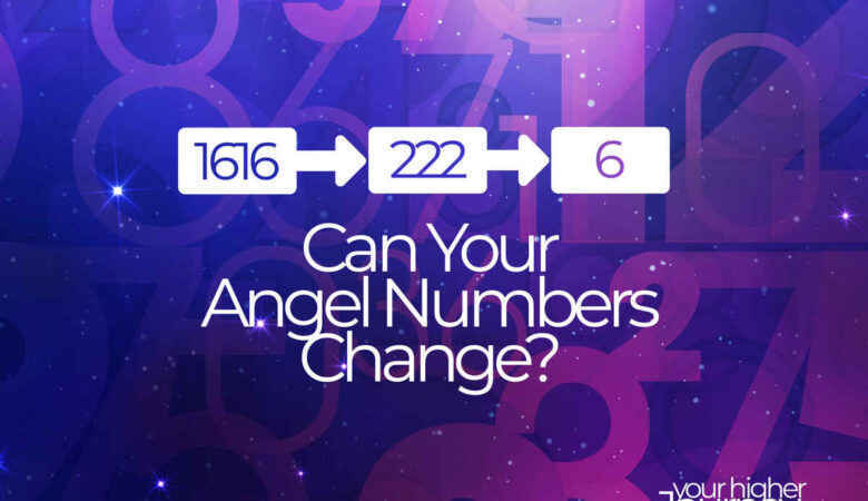 Can Your Angel Numbers Change