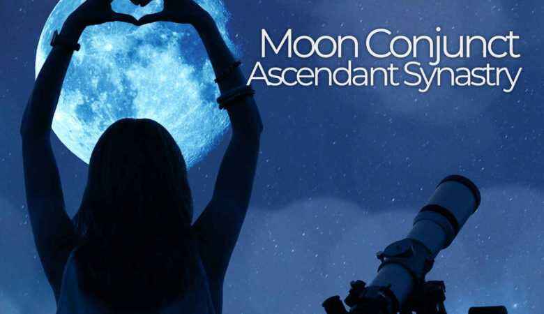 Moon Conjunct Ascendant Synastry