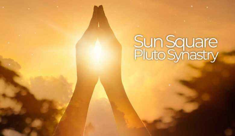 Sun Square Pluto Synastry