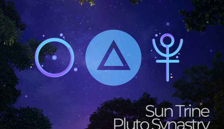 Sun Trine Pluto Synastry