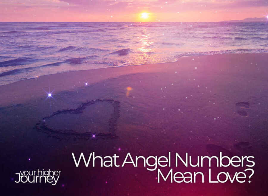 What Angel Numbers Mean Love