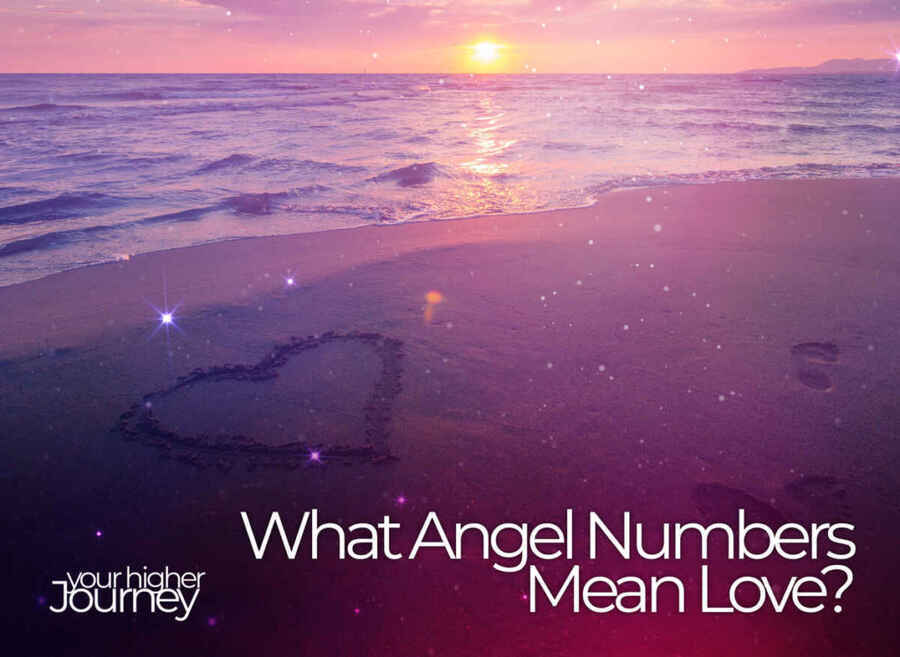 What Angel Numbers Mean Love