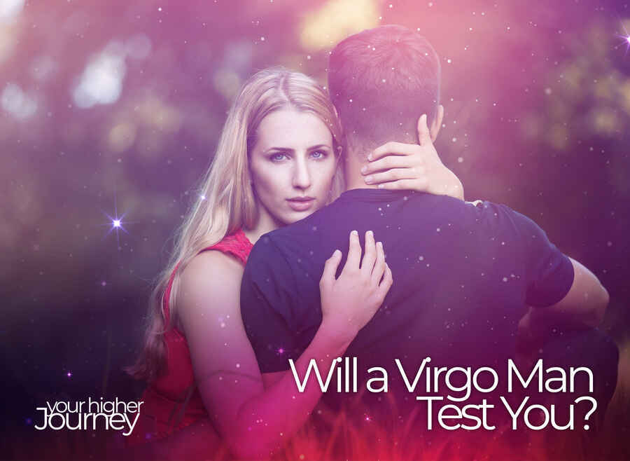 Will a Virgo Man Test You