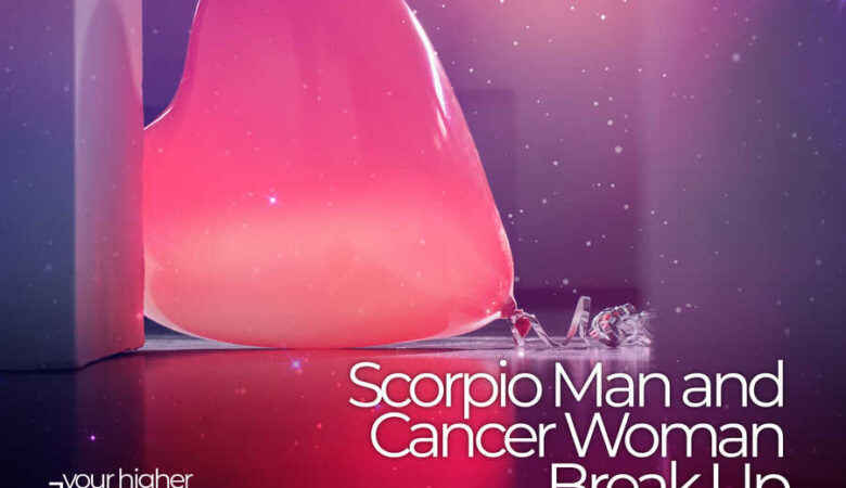 Scorpio Man and Cancer Woman Break Up