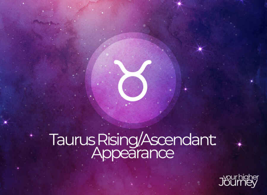 Taurus Rising Appearance