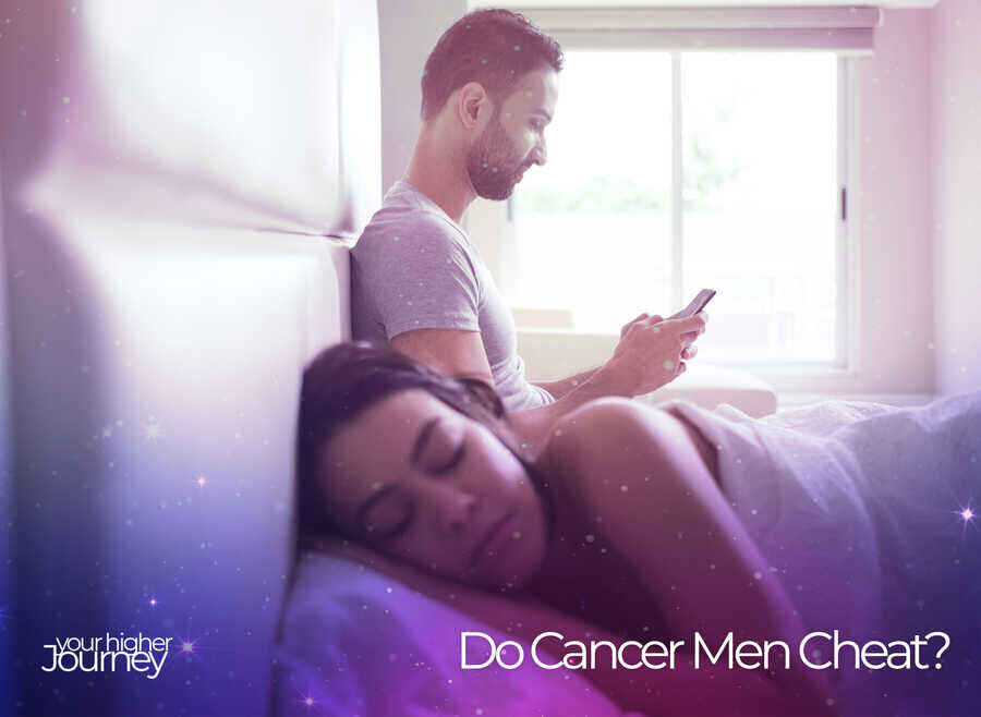 Do Cancer Men Cheat