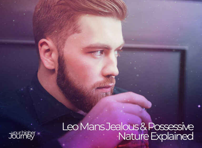 Leo Mans Jealous & Possessive Nature Explained