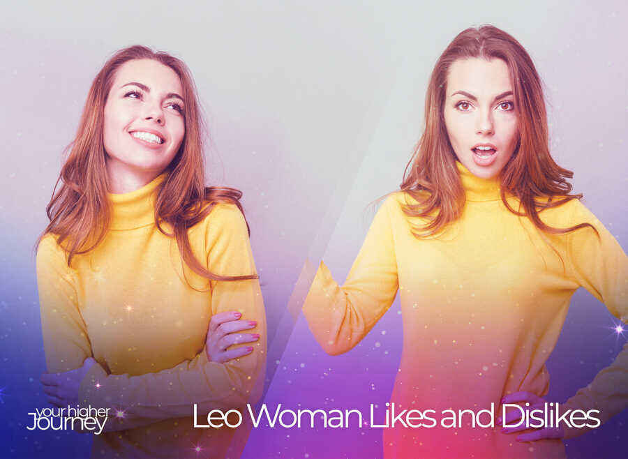 Leo Woman Likes and Dislikes