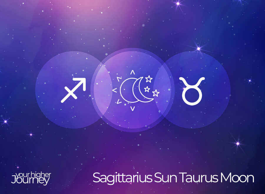 Sagittarius Sun Taurus Moon