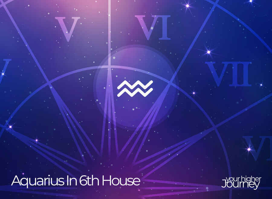 Aquarius In 6th House