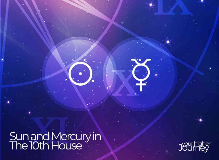 Sun and Mercury In The 10th House