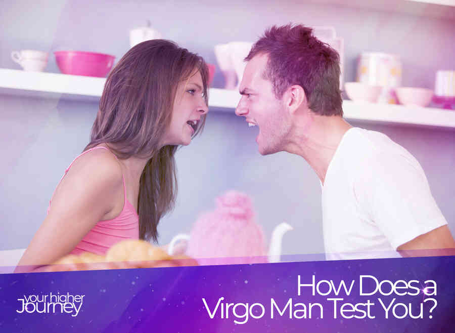 How Does a Virgo Man Test You?